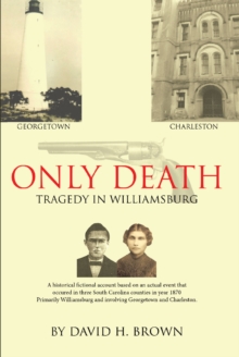 Only Death : Tragedy in Williamsburg