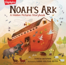 Noah's Ark : A Hidden Pictures Storybook