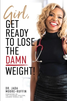 Girl, Get Ready to Lose the Damn Weight!