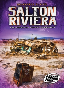 Salton Riviera : The Deserted Resort Community