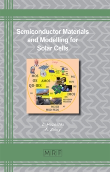 Semiconductor Materials and Modelling for Solar Cells