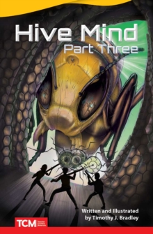 Hive Mind: Part Three