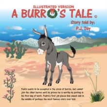 A Burro's Tale : Illustrated Version