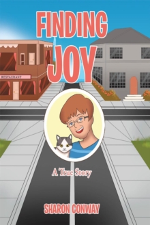 Finding Joy : A True Story