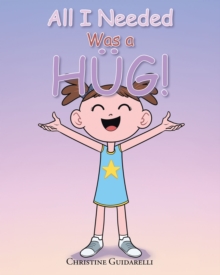 All I Needed Was a Hug!