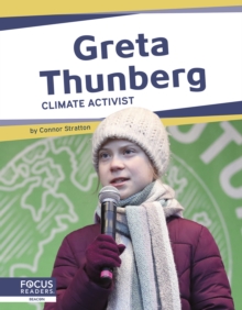 Important Women: Greta Thunberg: Climate Activist