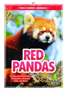 Wild About Animals: Red Pandas