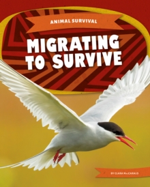 Animal Survival: Migrating to Survive