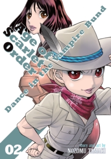 Dance in the Vampire Bund: Age of Scarlet Order Vol. 2, Paperback / softback Book Dance in the Vampire Bund: Age of Scarlet Order Vol. 2, Paperback / softback Book