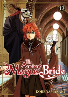 The Ancient Magus' Bride Vol. 12, Paperback / softback Book The Ancient Magus' Bride Vol. 12, Paperback / softback Book