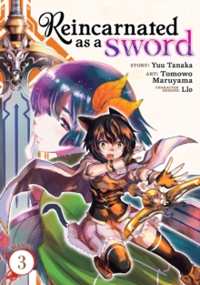 Reincarnated as a Sword (Manga) Vol. 3, Paperback / softback Book Reincarnated as a Sword (Manga) Vol. 3, Paperback / softback Book