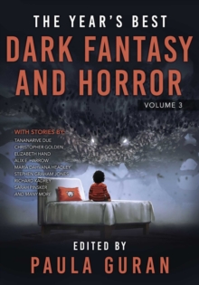 The Year's Best Dark Fantasy & Horror: Volume 3