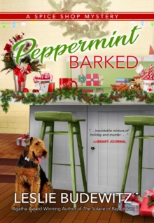 Peppermint Barked : A Spice Shop Mystery