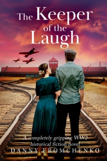 The Keeper Of The Laugh : A Novel