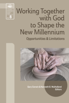 Working Together with God to Shape the New Millennium : Opportunities and Limitations