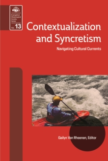 Contextualization and Syncretism : Navigating Cultural Currents