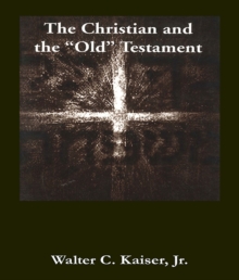 The Christian and the Old Testament