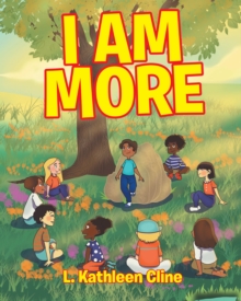 I Am More