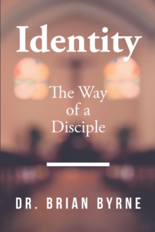 Identity : The Way of a Disciple