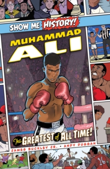 Muhammad Ali: The Greatest of All Time!