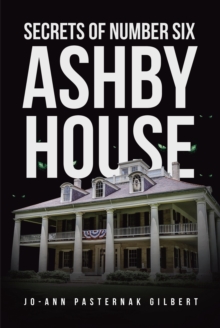 Secrets of Number Six Ashby House