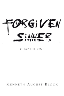 Forgiven Sinner : Chapter One