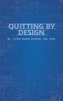 Quitting By Design