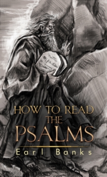 How to Read the Psalms