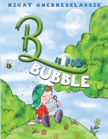 B Is for Bubble