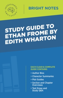 Study Guide to Ethan Frome by Edith Wharton