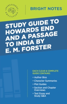 Study Guide to Howards End and A Passage to India by E.M. Forster