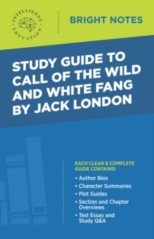 Study Guide to Call of the Wild and White Fang by Jack London