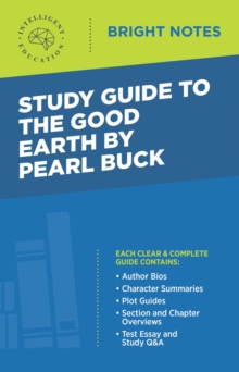 Study Guide to The Good Earth by Pearl Buck