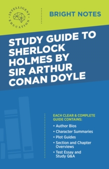 Study Guide to Sherlock Holmes by Sir Arthur Conan Doyle