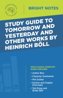 Study Guide to Tomorrow and Yesterday and Other Works by Heinrich Boll