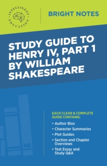 Study Guide to Henry IV, Part 1 by William Shakespeare