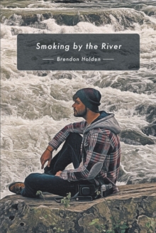 Smoking by the River