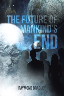 The Future of Mankind's End