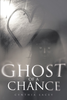 Ghost of a Chance