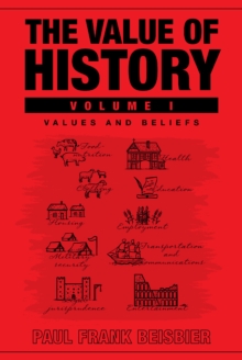 The Value of History : Values and Beliefs