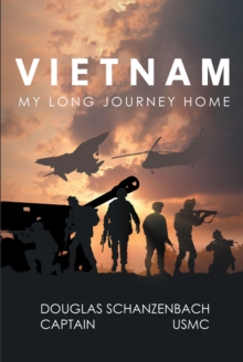 Vietnam : My Long Journey Home