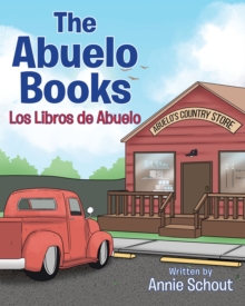 The Abuelo Books : Los Libros de Abuelo