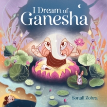 I Dream of Ganesha