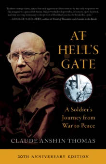At Hell's Gate : A Soldier's Journey from War to Peace