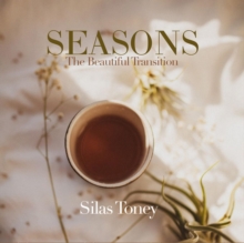 Seasons: The Beautiful Transition: : The Beautiful Transition