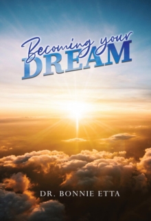 Becoming Your Dream