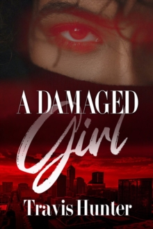 A Damaged Girl