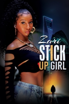 Stick-Up Girl