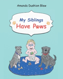 My Siblings Have Paws