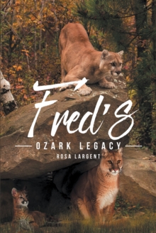 Fred's Ozark Legacy